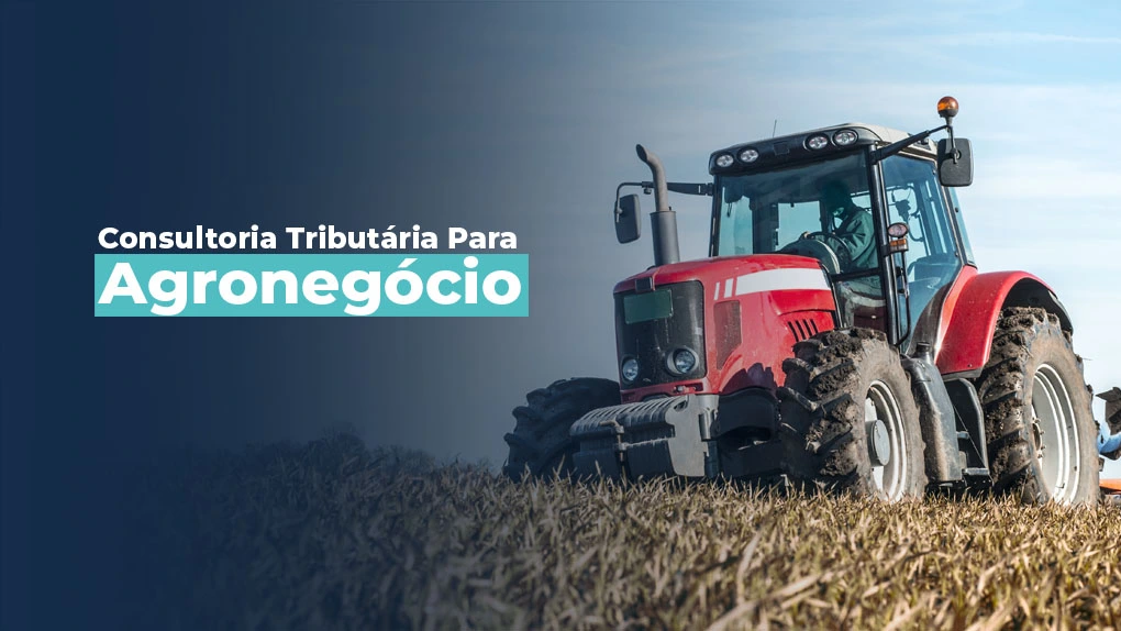 Agronegócio: Impostos e Lucratividade